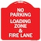 Signmission No Parking Loading Zone & Fire Lane Heavy-Gauge Aluminum Architectural Sign, 18" x 18", RW-1818-9960 A-DES-RW-1818-9960 - alternate 1